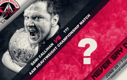 AAW Heavyweight Championship Defends At Never Say Die 2019. But Against Who?