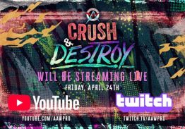 Crush & Destroy will stream LIVE and FREE Friday April 24